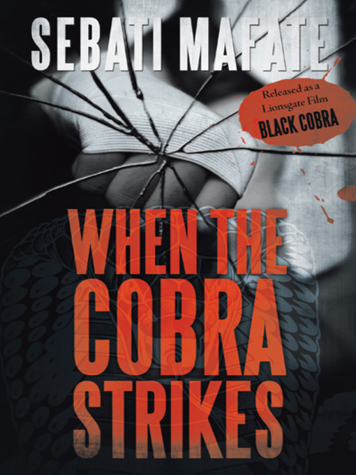 Title details for WHEN the COBRA STRIKES by Sebati Mafate - Wait list